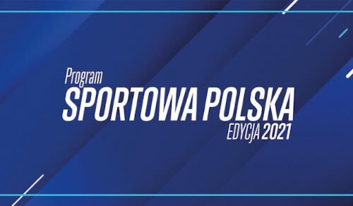 Baner: Program SPORTOWA POLSKA Edycja 2021